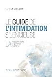 Le guide de l'intimidation silencieuse