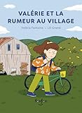 Valérie et la rumeur au village