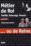 Mtier De Roi Ou De Reine Famille Entourage