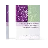 Guide Pratique Aromath%C3%A9rapie Familiale Et Scientifique