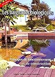 Les Baignades Biologiques : Principes De Fonctionnement Et De Construction