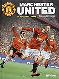 Manchester United   La Bd Officielle T1