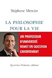 La Philosophie Pour La Vie