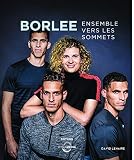 Borle Ensemble Vers Les Sommets