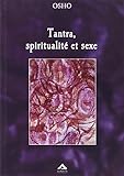 Tantra Spiritualit Et Sexe