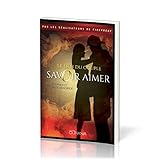 Savoir Aimer. Le D%C3%A9fi Du Couple