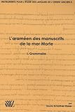 Laramen Des Manuscrits De La Mer Morte Tome 1 Grammaire