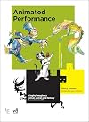 Animated Performance: Bringing Imaginary Animal, Human and Fantasy Characters to Life (Required Reading Range)