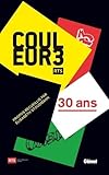 Couleur 3: 30 Ans