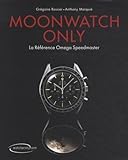 Moonwatch Only