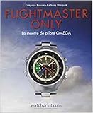 Flightmaster Only : La Montre De Pilote Omega