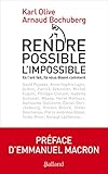 Rendre Possible L'impossible : Des Personnalit%C3%A9s R%C3%A9v%C3%A8lent Enfin Leur Secret