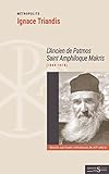 L'ancien De Patmos Saint Amphiloque Makris (1889 1970)
