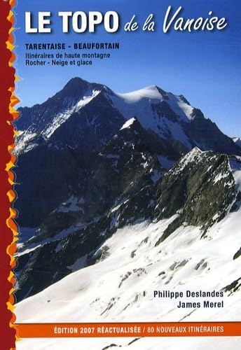 Le Topo de la Vanoise (Tarentaise Beaufortain)