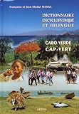Dictionnaire Encyclopdique Et Bilingue Portugaisfranais Volume 3 Capvertcabo Verde