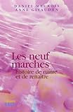 Les Neuf Marches Histoire De Natre Et De Renatre