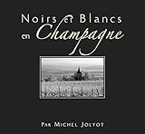 Noirs Et Blancs En Champagne