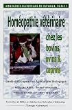 Mdecines Naturelles En Levage Tome 1 Homopathie Vtrinaire Chez Les Bovins Ovins Caprins