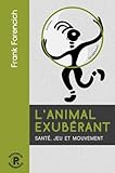 L'animal Exub%C3%A9rant