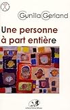 Une Personne %C3%A0 Part Enti%C3%A8re