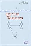 Analyse Transactionnelle Retour Aux Sources
