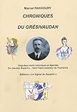 Chroniques Du Grsivaudan Vingtdeux Rcits Historiques Et Lgendes Du Chevalier Bayard Henri Fabre Inventeur De Lhydravion