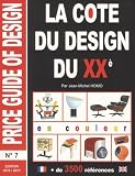 La Cote Du Design Du Xxe