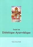 Traite De Dietetique Ayurvedique