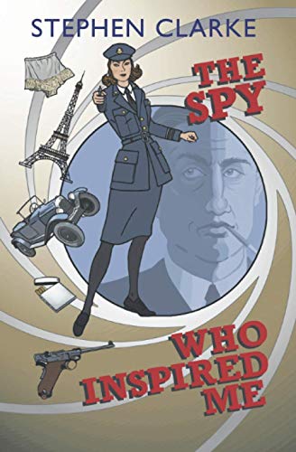 The Spy Who Inspired Me book cover