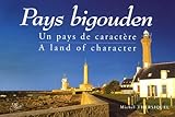Pays Bigouden Un Pays De Caractre A Land Of Character