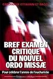 Bref Examen Critique Du Nouvel Ordo Missae