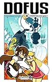 Dofus, Tome 4 : Ch%C3%A9tif Fais Moi Peur !