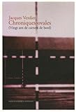 Chroniques Ovales : (vingt Ans De Carnets De Bord)