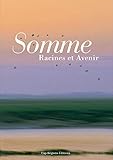 Somme Racines Et Avenir
