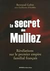 Le Secret des Mulliez - Révélations Sur le Premier Empire Familial Français