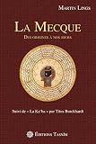 La Mecque Des Origines Nos Jours