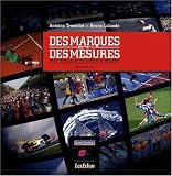 Des Marques Et Des Mesures
