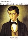Une Folle Amiti%C3%A9 De Collegien