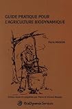 Guide Pratique Pour L'agriculture Biodynamique