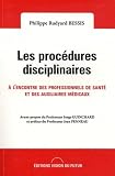Les Procdures Disciplinaires Lencontre Des Professionnels De Sant Et Des Auxiliaires Mdicaux