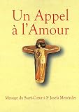 Un Appel Lamour Message Du Sacrcur De Jsus Sur Josefa Menndez