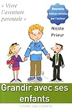 Grandir Avec Ses Enfants