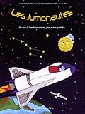 Les Jumonautes %C3%A0 La D%C3%A9couverte De L'espace