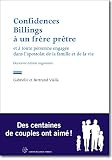 Confidences Billings Un Frre Prtre Et Toute Personne Engage Dans Lapostolat De La Famille Et De La Vie