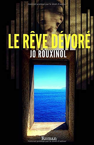 Le rêve dévoré