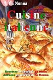 Cuisine Italienne Recettes Et Saveurs De Sicile Astuces Et Secrets De La Nonna