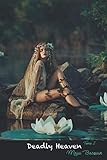 Deadly Heaven   Tome 2