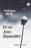Et Un Jour, Dispara%C3%AEtre