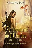 L'av%C3%A8nement De L'ombre