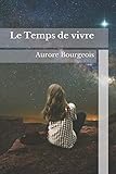 Le Temps De Vivre